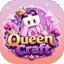 Queencraft